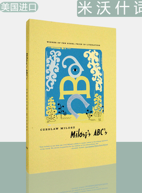 【现货】Milosz's ABC's 米沃什词典 Czeslaw Milosz 切斯瓦夫米沃什 诺贝尔文学奖获奖者代表作 美版进口 英文原版书