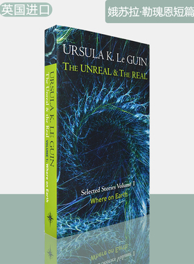 【现货】虚幻与真实系列第一卷 Ursula K. Le Guin 娥苏拉·勒瑰恩短篇故事集 The Unreal and the Real Volume 1: Where on Earth