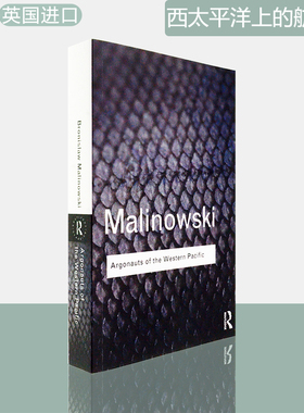 【现货】Argonauts of the Western Pacific 西太平洋上的航海者 Routledge Classics 经典 Bronislaw Malinowski 马林诺夫斯基