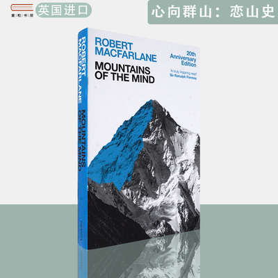 【现货】英文原版Mountains Of The Mind 20周年纪念版 心向群山恋山史Robert Macfarlane罗伯特麦克法伦