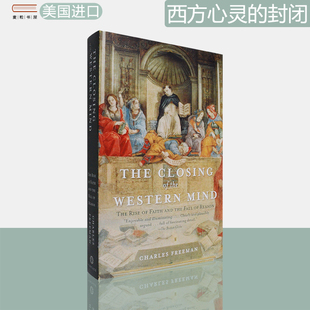 Rise the Western 信仰 衰落The Reason and Fall 封闭 崛起与理性 Closing The Mind Faith 西方心灵 现货