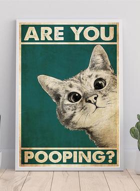 Are You Pooping可爱猫咪搞笑海报帆布画厕所浴室墙壁装饰画芯