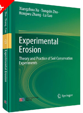 【书】正版Experimental Erosion: Theory and Practice of Soil Conservation Experiments书籍