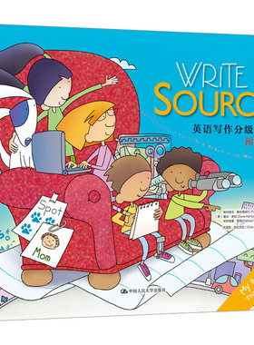 Write Source 英语写作分级教程 预备级(美)帕特里克·赛布雷纳可,(美)戴夫·肯伯,(美)帕特里夏·雷格9787300293448