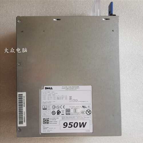 T5820 T7820 电源 950W D950EF-00 CXV28 V7594议价