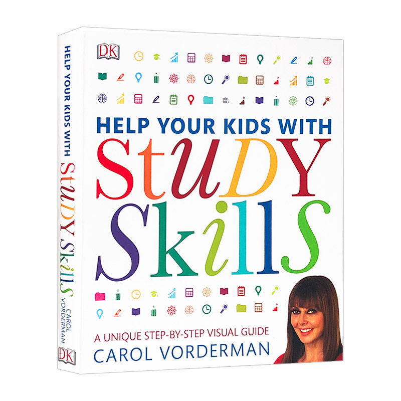 进口英文原版 帮你的孩子掌握学习技能 Help Your Kids With Study Skills DK家庭教育系列 Carol Vorderman 学习技能图解指南怎么看?