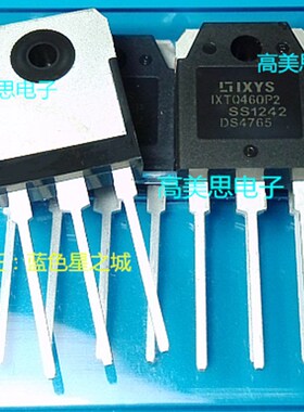 IXTO460P2 全新n IXYS  三极管 直插 TO-3P IXT0460P2