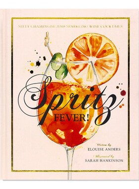 现货 Spritz Fever! 60款香槟与气泡葡萄酒鸡尾酒收录 鸡尾酒食谱 英文原版