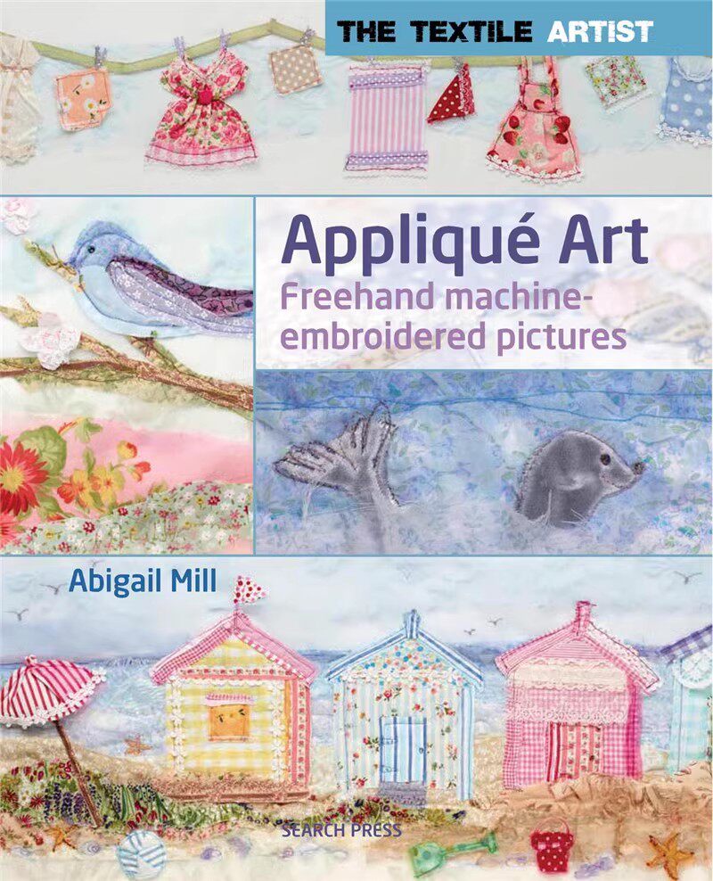 现货 The Textile Artist:Applique Art 纺织艺术家:贴花艺术 手工工艺贴花教学 绣花图片集 艺术书籍