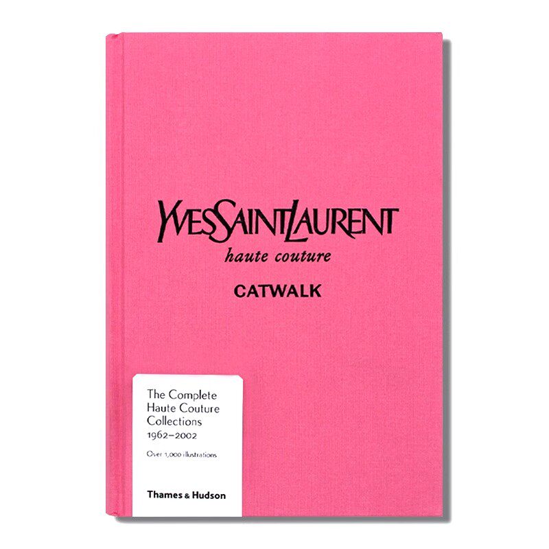现货Yves Saint Laurent Catwalk 伊夫·圣罗兰T台秀1962-2002高级时装全集经典时尚服装 原版
