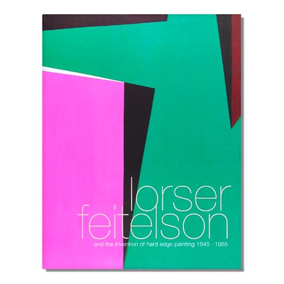 现货 Lorser feitelson and the invention of hard edge painting 1945-1965 费特尔森 硬边画的发明 原版