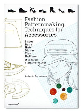 现货 Fashion Patternmaking Techniques for Accessories 配饰时尚图案制作技术 英文原版