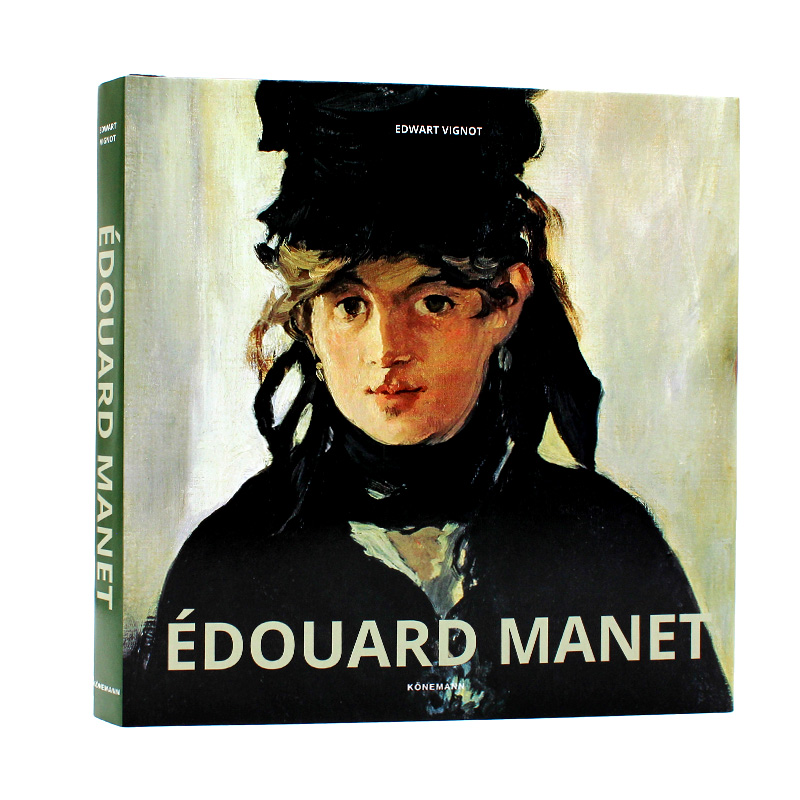 现货 Édouard Manet 爱德华·马奈 法国写实派与印象派画家 印象主义先驱 艺术入门画册 艺术家专著 进口原版 多语种 精装