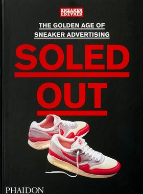 现货 Soled Out: The Golden Age of Sneaker Advert 售罄：运动鞋广告的黄金时代 球鞋波鞋周边历史收藏画册 英文原版