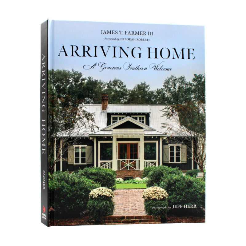 现货 Arriving Home: A Gracious Southern Welcome 回家:南方的亲切欢迎 传统的风格经得起时间的考验 英文原版