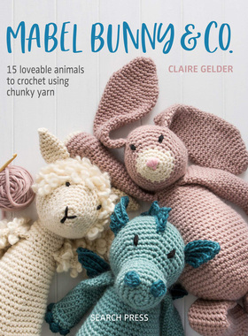 现货 Mabel Bunny & Co.by Claire Gelder动物玩具毛线钩编编织书