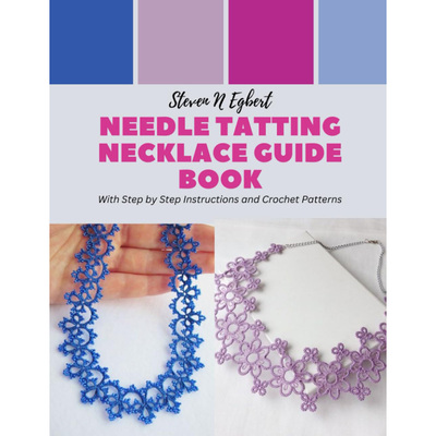 现货 Needle Tatting Necklace Guide Book 针梭织项链书 英文原版进口图书