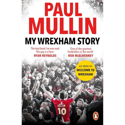 现货 My Wrexham Story: The Inspirational Autobiography From The Beloved Football Hero 雷克瑟姆足球英雄励志自传