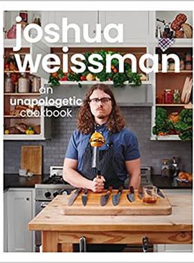 现货 Joshua Weissman: An Unapologetic Cookbook 英文烹饪美食食谱书 网红主播