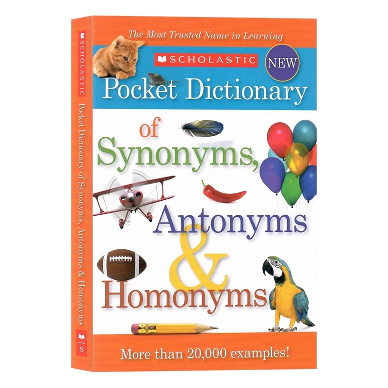 学乐同义词反义词和同形异义词词典英文原版 Scholastic Pocket Dictionary of Synonyms Antonyms Homonyms 儿童便携词典