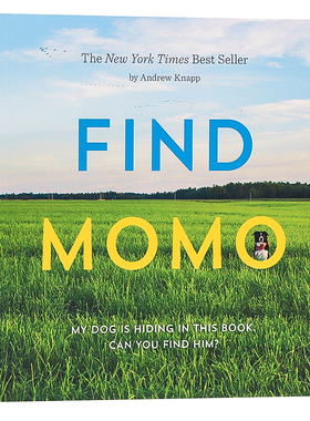find momo 寻找莫莫英文原版书爱狗人士收藏宠物狗狗高清摄影书儿童互动学习书趣味插图书纽约时报畅销的风景摄影书Andrew Knapp