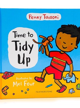 整理收拾玩具Time to Tidy Up 英文原版绘本 宝宝行为习惯养成 提高幼儿整理物品能力 Penny Tassoni 亲子共读绘本 幼儿启蒙图画书
