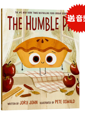 谦虚的馅饼英文原版绘本 The humble pie 坏种子系列良好行为习惯养成性格培养亲子读物儿童英语启蒙趣味故事图画书Jory John