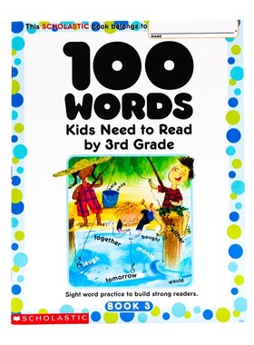 三年级一百个词汇 英文原版 100 Words Kids Need to Read by 3rd Grade 学乐Scholastic English sight word小学生英语词汇练习册