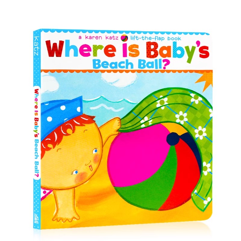 卡伦卡茨纸板翻翻书 宝宝的沙滩球在哪里?Where Is Baby's Beach Ball?英文原版 幼儿启蒙入门亲子绘本 Karen Katz 宝宝躲猫猫绘本