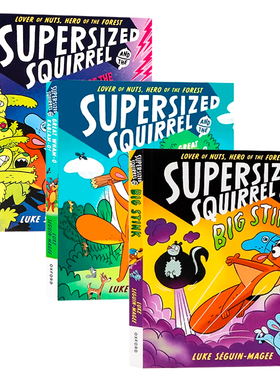 超级松鼠和巨大的轰隆声 英文原版绘本  Supersized Squirrel and the Great Wham-o-Kablam-o 趣味冒险超级松鼠与大臭屁奇遇记