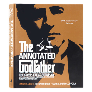 Annotated Edition 精装 英文原版 The 50th 永恒黑帮经典 纪念版 Godfather 剧本 奥斯卡电影原著 Anniversary 教父50周年注释版