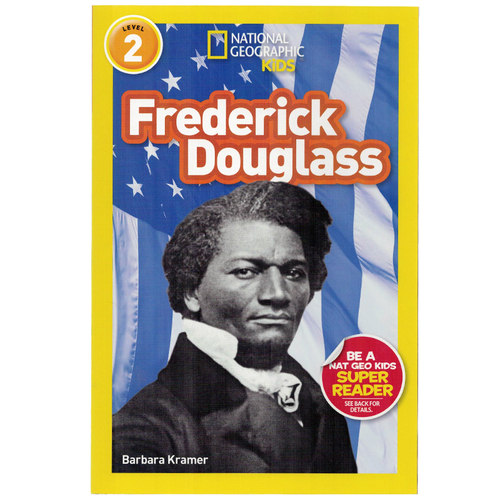英文原版绘本National Geographic Kids Level2:Frederick Douglass 国家地理分级阅读 少儿科普百科英语童书