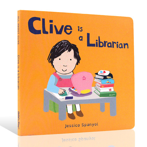 英文原版绘本Clive is a Librarian  Clive's Jobs Jessica Spanyol 亲子互动儿童启蒙图画书 Child's Play