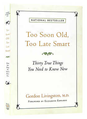 芳华易逝 世事难懂 Too Soon Old Too Late Smart 英文原版 治愈抑郁症 须知的30 条人生真理 拥有40年心理咨询经验的心理医师