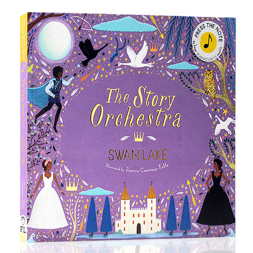 柴可夫斯基天鹅湖音乐故事发音书 The Story Orchestra Swan Lake 英文原版绘本 图画书 布封精装收藏版 音乐发声书