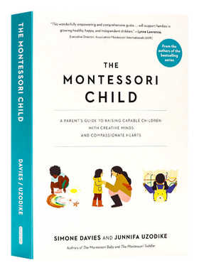 蒙台梭利儿童 英文原版 The Montessori Child 培养具有创造性思维和同情心的有能力儿童的家长指南 儿童教育 家长育儿指南