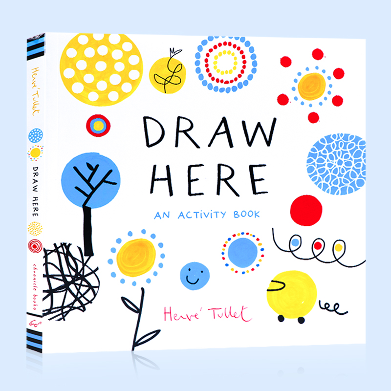 画这里Draw Here An Activity Book英文原版儿童互动创意活动书颜色绘画启蒙亲子共读绘本Hervé Tullet 埃尔维杜莱 儿童艺术启蒙