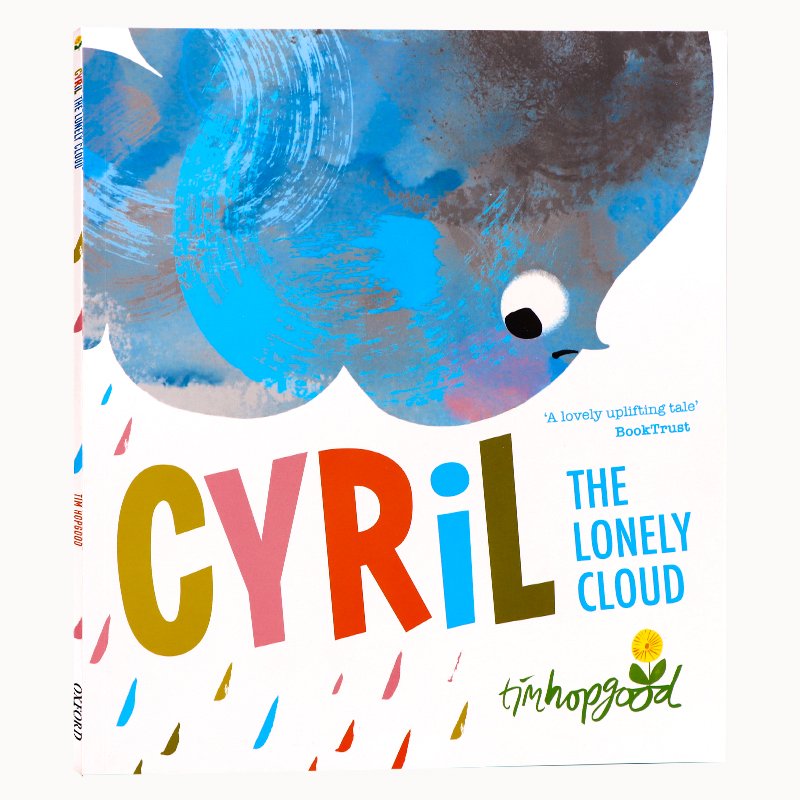 牛津精品绘本 孤独的云朵西里尔 英文原版 Cyril the Lonely Cloud 歌颂自然世界倡导积极的人生观儿童英语启蒙认知Tim Hopgood3-6