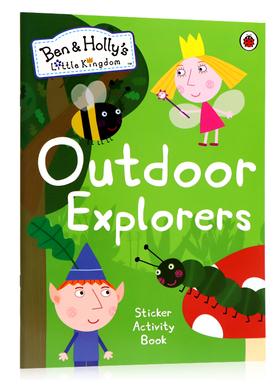 英文原版 Ben and Holly’s Little Kingdom: Outdoor Explorers 本和霍莉的小王国:户外探险家贴纸活动书 儿童图画书绘本 附贴纸