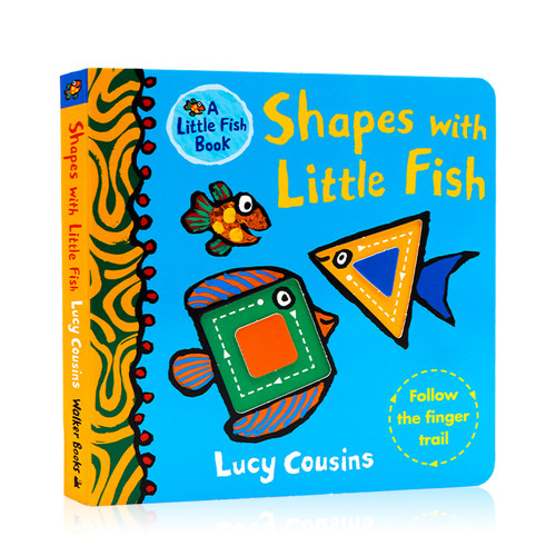 Shapes with Little Fish 英文原版绘本 英语启蒙触摸纸板书 形状认知启蒙绘本 亲子共读 小鼠波波同作者 Lucy Cousins