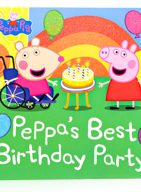 小猪佩奇的生日派对 英文原版绘本Peppa's Best Birthday Party 粉红猪小妹Peppa Pig儿童英语启蒙认知亲子互动图画故事书平装大开