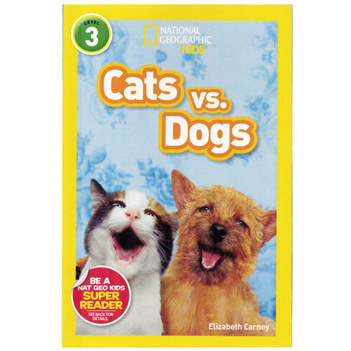 英文原版绘本 National Geographic Kids Level3:Cats VS.Dogs 猫VS狗 美国国家地理分级阅读初阶 儿童英语启蒙绘本