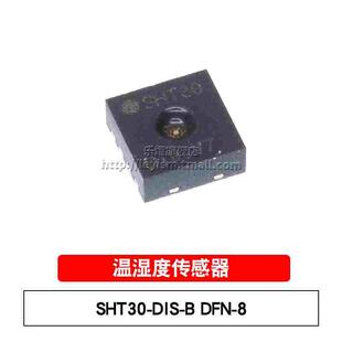 乐熠 原装 SHT30-DIS-B DFN-8 SHT30 贴片数字式温湿度传感器芯片