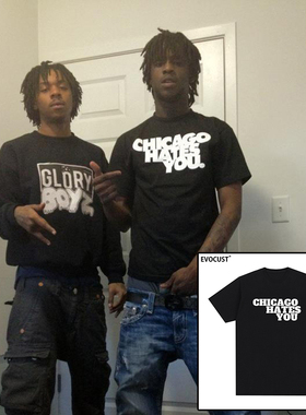Chief Keef短袖T恤Chicago Hates You字母印花同款男女街头Rapper