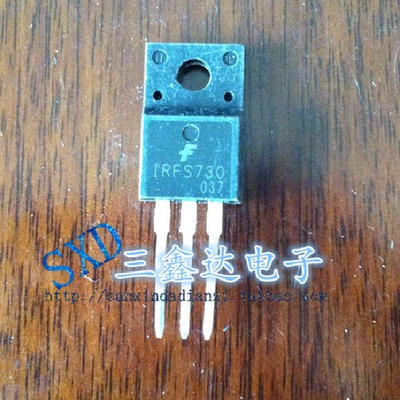 IRF730 IRFS730 IRFS730A 原装进口拆机 TO-220 MOS场效应管