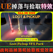 Loot Pickup VFX UE5虚幻5特效 Pack 战利品掉落拾取视觉效果