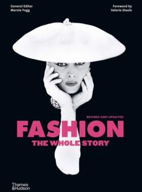 【现货】Fashion: The Whole Story 时尚通史 增订版 英文原版服装设计