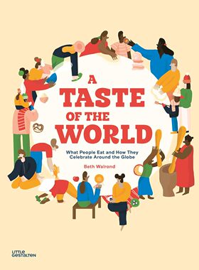 【预售】A Taste of the World 品味世界：世界各地的人们吃什么、如何庆祝节日 进口书籍 童书