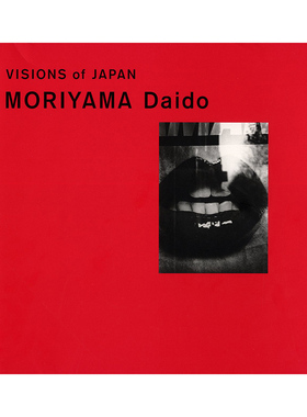【原版现货】森山大道写真集　MORIYAMA Daido Visions of Japan 森山大道 摄影集