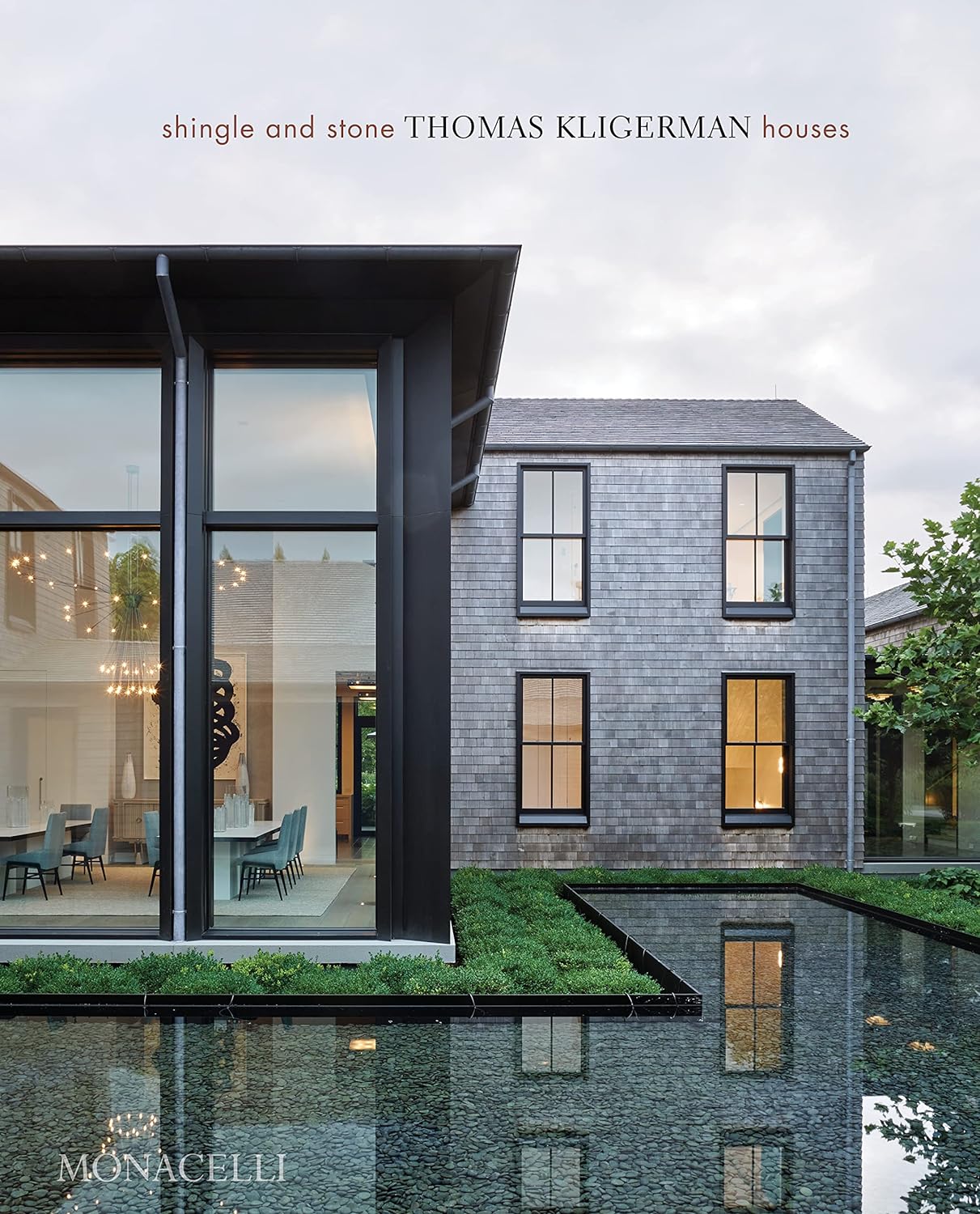 【预售】瓦片和石头：托马斯·克里格曼的房子 Shingle and Stone: Thomas Kligerman Houses 进口书籍 建筑书籍